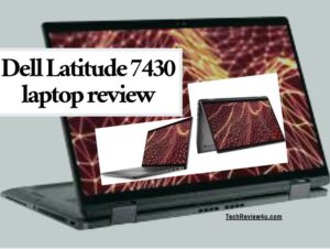 Dell Latitude 7430 laptop review